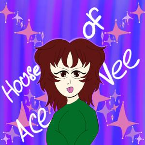 House of Ace Vee