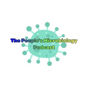 The People's Microbiology Podcast