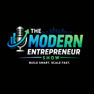 The Modern Entrepreneur Show