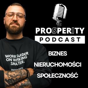 PROSPERITY Podcast - Arek Błażyca