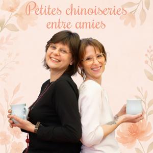 Petites chinoiseries entre amies