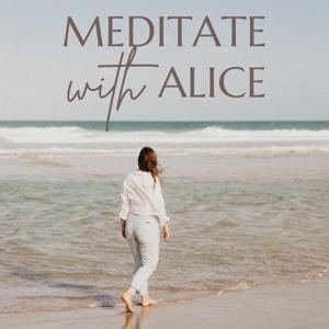 Meditate with Alice
