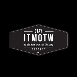 ITMOTW (In The Mix Out The Way)