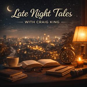 Late Night Tales with Craig King