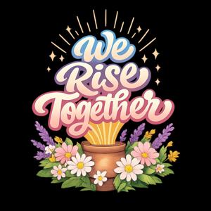 We Rise Together with Amala Grace