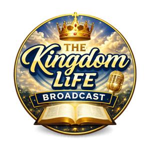 The Kingdom Life Broadcast
