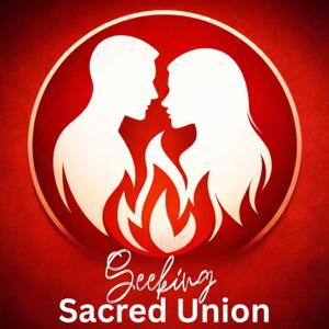 Seeking Sacred Union: The Love Story + Movement