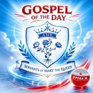 Gospel of the Day for Servants Of Mary The Queen from Zimbabwe