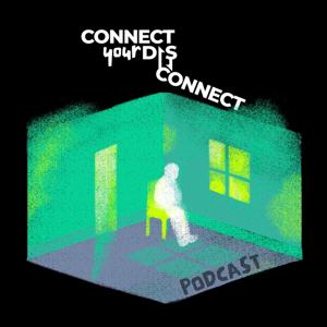 Connect Your Disconnect