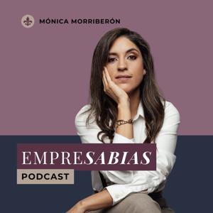 EMPRESABIAS con Mónica Morriberón