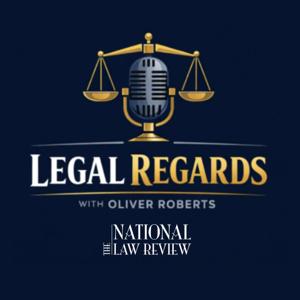 Legal Regards with Oliver Roberts