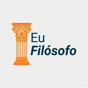 Eu Filósofo Podcast