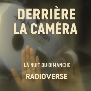 Derrière la caméra