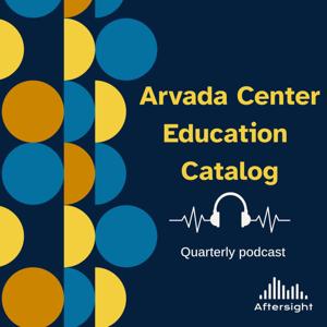 Arvada Center Education Catalog