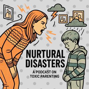 Nurtural Disasters