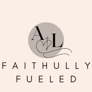 AandLFaithfullyFueled