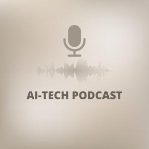 AI Tech Podcast