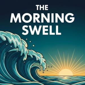 The Morning Swell
