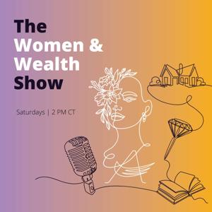 The Women & Wealth Show from Annex Wealth Management