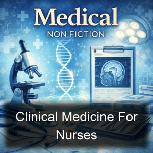 Clinical Medicine For Nurses