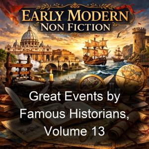 Great Events by Famous Historians, Volume 13