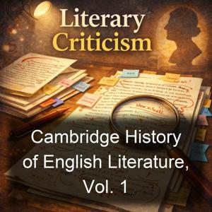 Cambridge History of English Literature, Vol. 1