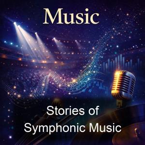 Stories of Symphonic Music