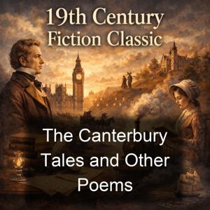 The Canterbury Tales and Other Poems