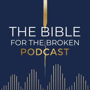The Bible for the Broken