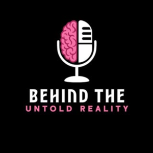 Behind the Untold Reality