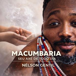 Macumbaria - Seu Axé de Todo Dia | Podcast Umbanda