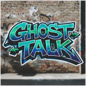 Ghost Talk