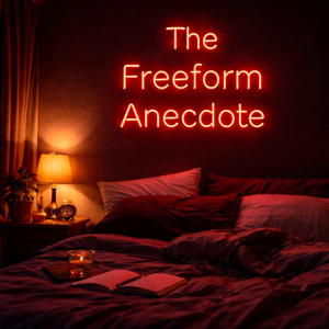 The Freeform Anecdote