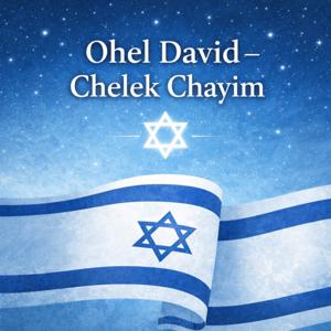 Ohel David - Chelek Chayim