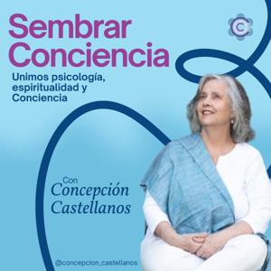 Sembrar Conciencia, con Concepcion Castellanos