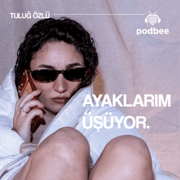 ayaklarım üşüyor.