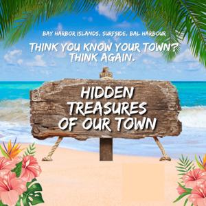 Hidden Treasures of Our Town