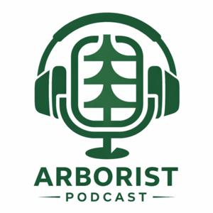 Arborist Podcast