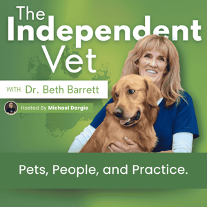 The Independent Vet with Dr. Beth Barrett