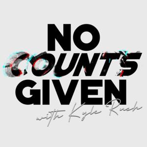 No Counts Given with Kyle Rush