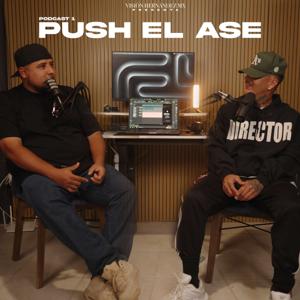 Podcast 1: Push El Ase