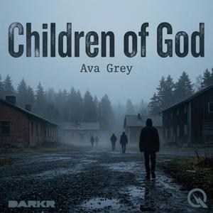 Children of God - Faith, Abuse, and a Cult Unraveled