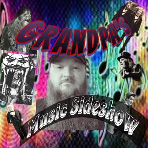 GRANDPA'S MUSIC SIDESHOW