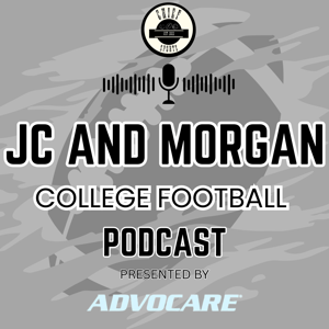 JC and Morgan: A College Football Podcast