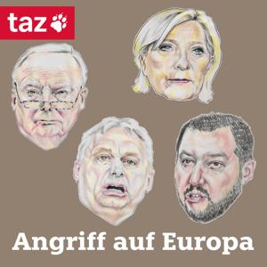 Angriff auf Europa - taz Podcast zur EU-Wahl 2019