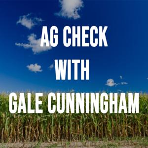 Ag Check with Gale Cunningham