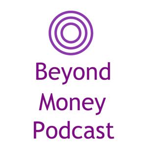 Beyond Money Podcast