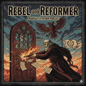 REBEL and REFORMER