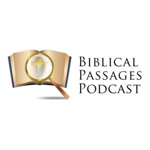 The Biblical Passages Podcast