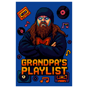 GRANDPA'S PLAYLIST